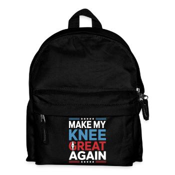 Make My Knee Great Again. Funny Recovery - Kids' Backpack - black - Front