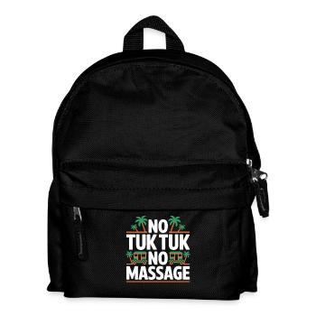 No Tuk Tuk No Massage Thailand Bali Backpacker - Sac à dos Enfant - noir - Devant