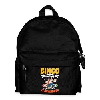 Bingo Where Yelling In Public Is Rewarded - Kids' Backpack - black - Front