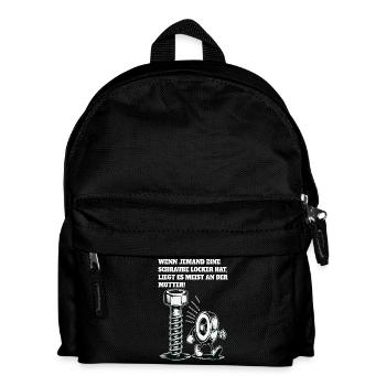 If someone has a screw loose nut saying - Kids' Backpack - black - Front