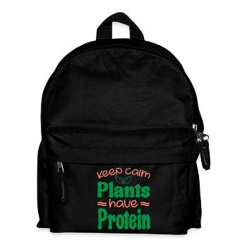 Keep Calm Plants Have Protein - Vegan Vegetarian - Kids' Backpack - black - Front