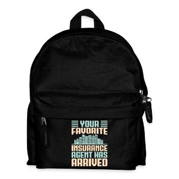 Insurance Agent Your Favorite Arrived Funny - Kinder Rucksack - Schwarz - Vorne