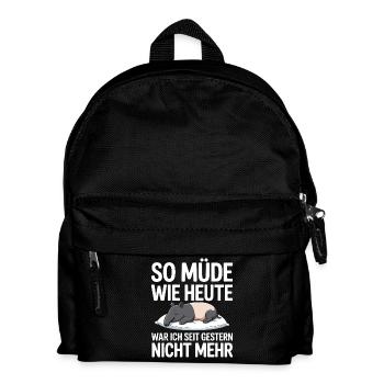 So müde wie heute Tapir Schlafshirt Geschenk - Kinder Rucksack - Schwarz - Vorne