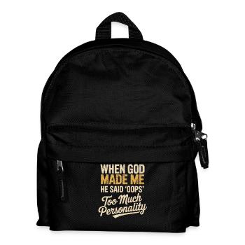 When God Made Me He Said Oops Christian - Kids' Backpack - black - Front
