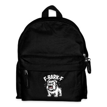 F-BARK-F Bulldog Aggressive Dog Humor - Kids' Backpack - black - Front