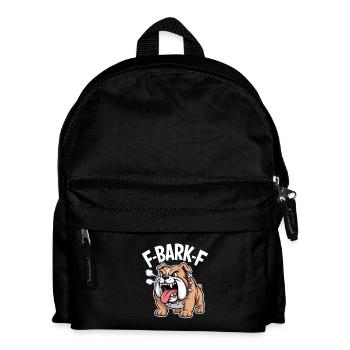 F-BARK-F Bulldog Funny Dog Saying - Kids' Backpack - black - Front
