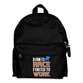 Fueled by Racing Forced into Day Job Humor - Kids' Backpack - black - Front