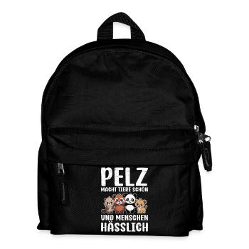 PELZ MACHT TIERE SCHÖN UND MENSCHEN HÄSSLICH - Kinder Rucksack - Schwarz - Vorne