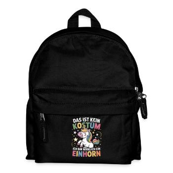 Das Ist Kein Kostüm Ich Bin Wirklich Ein Einhorn - Kinder Rucksack - Schwarz - Vorne