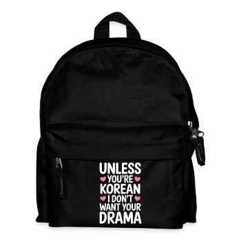 Unless you're Korean K-drama - Kids' Backpack - black - Front