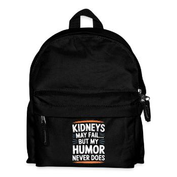 Dialysis Nurse Kidneys My Fail But Hospital Nurse - Kinder Rucksack - Schwarz - Vorne