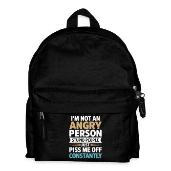 I'm not an angry person funny saying - Kids' Backpack - black - Front