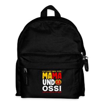 Mama Ossi Spruch Rocke Both GDR Stolz - Kids' Backpack - black - Front