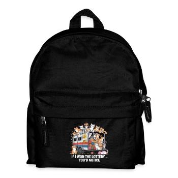 Funny If I Won The Lottery You'd Notice - Kids' Backpack - black - Front