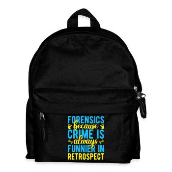 Criminalité majeure en sciences médico-légales est plus drôle - Sac à dos Enfant - noir - Devant