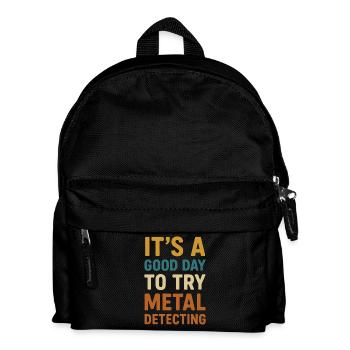 Es ist ein guter Tag, um Metallerkennung auszuprobieren - Kinder Rucksack - Schwarz - Vorne