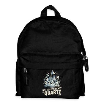 Geologist Do I Collect Rocks Quartz I Do - Kids' Backpack - black - Front