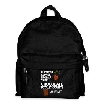 Chocolate is fruit – cocoa humor saying - Kids' Backpack - black - Front