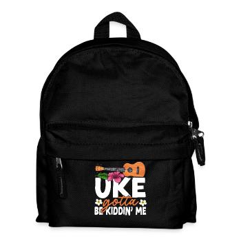 Hawaiian Ukulele Uke Uke Gotta Be - Kids' Backpack - black - Front