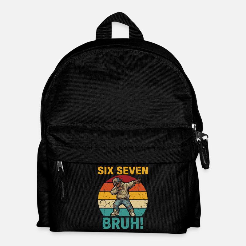 Six Seven Bruh! – Cooles Dabbing Rapper Meme Shirt - Kinder Rucksack - Schwarz