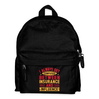 Insurance Agent Insurance & Influence Funny - Kids' Backpack - black - Front