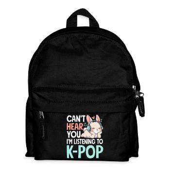 Can't Hear You In Listening To K-Pop - Kids' Backpack - black - Front