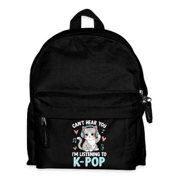 Cant Hear You Im Listening To K Pop - Kinder Rucksack - Schwarz - Vorne