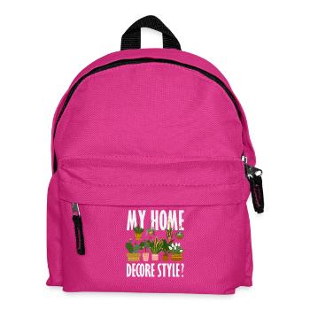Plant Lovers My Home Decor Style Funny Flower - Kids' Backpack - fuchsia - Front