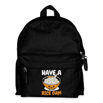 Rice Lover Saying - Have A Rice Day - Kids' Backpack - black - Front