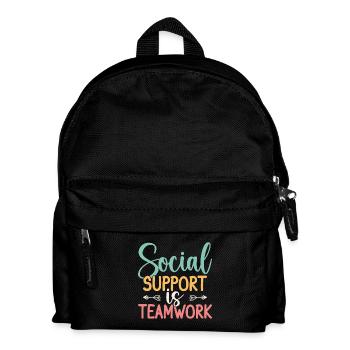 Social Worker Quote Support Is Teamwork Social - Kids' Backpack - black - Front