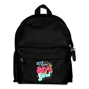 Like Totally An 80s Girl Retro Vibes - Kids' Backpack - black - Front