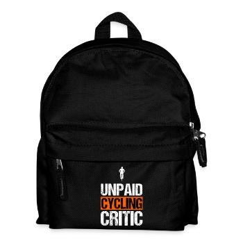 Unpaid Cycling Critic Funny Biker Slogan - Kids' Backpack - black - Front