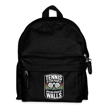 Padel Tennis Is For People Who Are Afraid Of Walls - Kinder Rucksack - Schwarz - Vorne