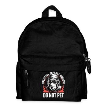 Do Not Pet Emotional Support Husband - Kids' Backpack - black - Front