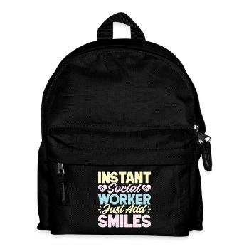 Social Worker Quote Just Add Smiles Social Work - Kinder Rucksack - Schwarz - Vorne
