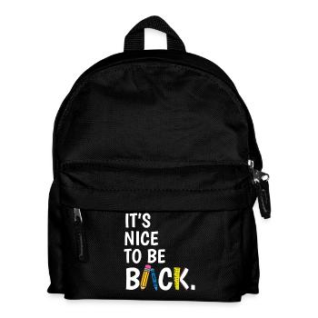 Es ist schön, wieder in der Schule zu sein, Lehrer-Schülerin - Kinder Rucksack - Schwarz - Vorne