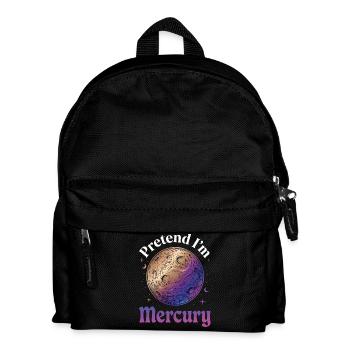 Pretend I'm Mercury. - Kids' Backpack - black - Front