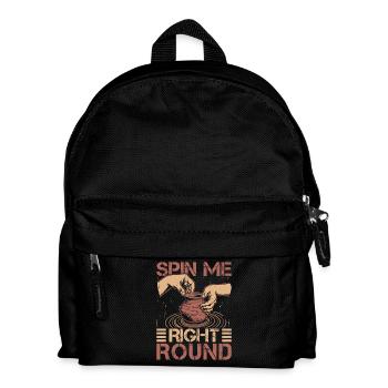 Gifts For Pottery Makers Spin Me Right Round - Kids' Backpack - black - Front
