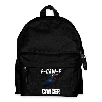 F-Caw-F Crow Crow Cancer Survivor FCAWF Cancer - Kids' Backpack - black - Front