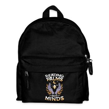 Reading Palms Not Minds Palms Palm Reading Occult Esotericism - Kids' Backpack - black - Front