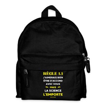 J'aimerais bien être d'accord mais la science  - Sac à dos Enfant - noir - Devant