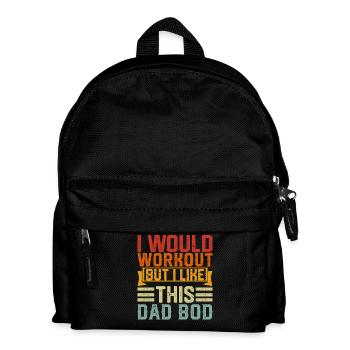 Dad Bod Workout Humor Sports Father Father's Day - Kids' Backpack - black - Front