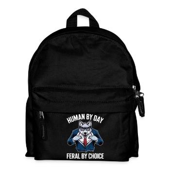 Human by Day, Feral by Choice - Kids' Backpack - black - Front