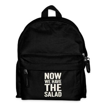 Now We Have the Salad – German Saying - Kids' Backpack - black - Front