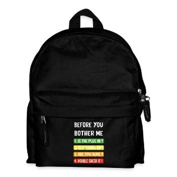 Before you bother me - Kids' Backpack - black - Front