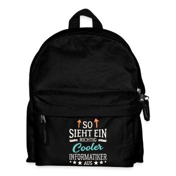 So sieht ein richtig cooler Informatiker aus - Kinder Rucksack - Schwarz - Vorne