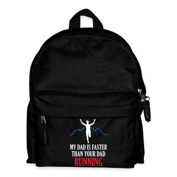 My Dad s Faster Than Your Dad Running - Kinder Rucksack - Schwarz - Vorne