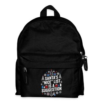 Santa's Nice List Is a Suggestion - Kids' Backpack - black - Front