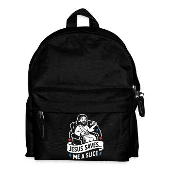 Jesus Saves Me A Slice Funny - Kinder Rucksack - Schwarz - Vorne
