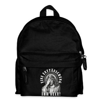 Lustiges Jesus Eine Enttäuschung Ihr Alle Ironie - Kinder Rucksack - Schwarz - Vorne